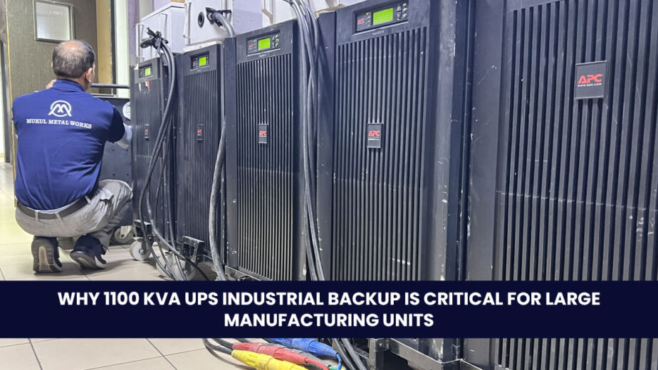 Why 1100 kVA UPS Industrial Backup is Critical for Large Manufacturing Units