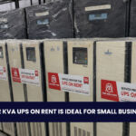 Why 2 kVA UPS on Rent is Ideal for Small Businesses
