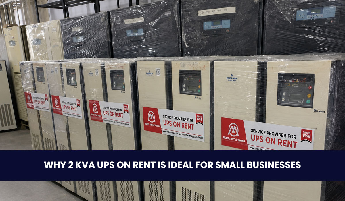 Why 2 kVA UPS on Rent is Ideal for Small Businesses
